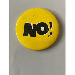 Vintage 1980s Anti Drug  ''NO! '' Just say Yellow / black  Pinback Button
